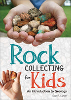 ROCK COLLECTING FOR KIDS