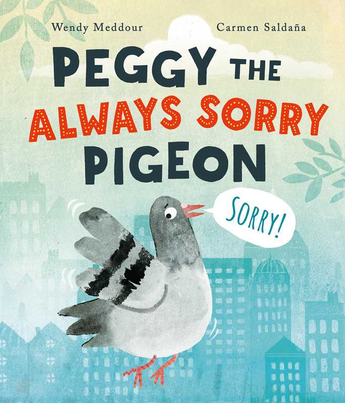 PEGGY THE ALWAYS SORRY PIGEON - BOOK