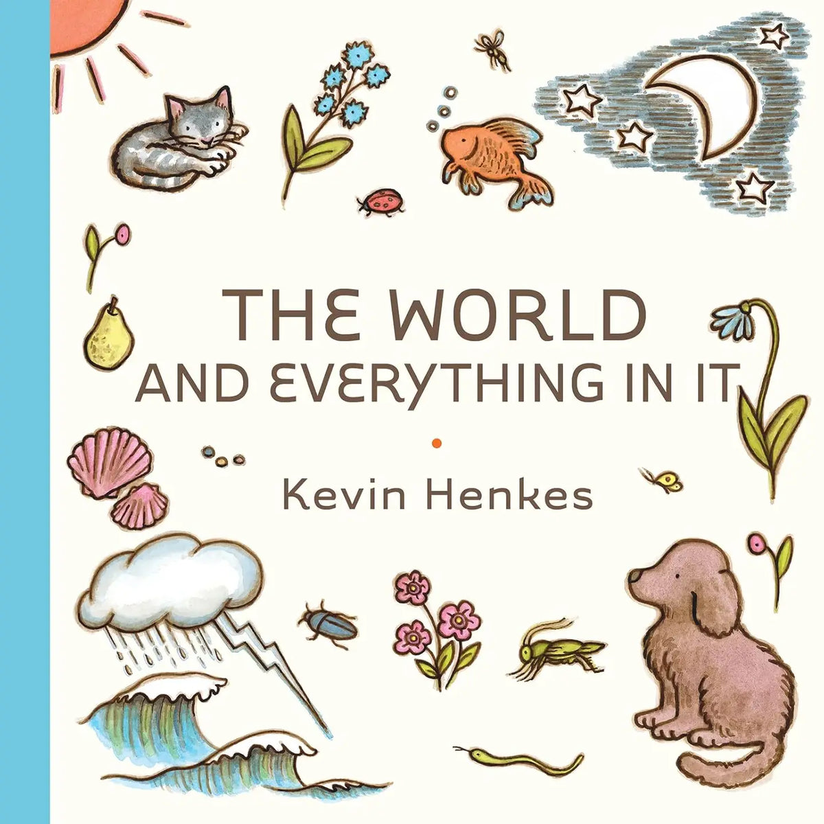 WORLD AND EVERYTHING IN IT