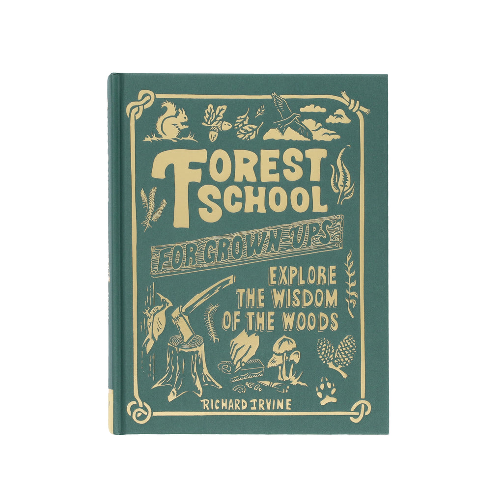 FOREST SCHOOL FOR GROWN UPS