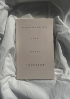 STAY UNTIL TOMORROW BOOK