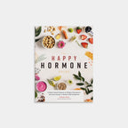 THE HAPPY HORMONE GUIDE FOR WOMEN