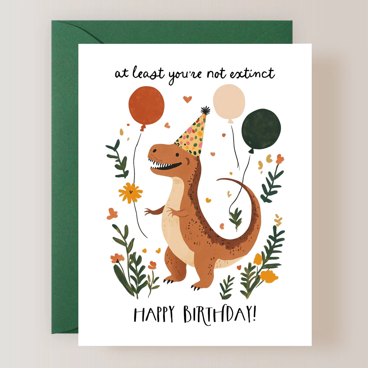 AT LEAST YOU'RE NOT EXTINCT CARD