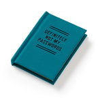 DEFINITELY NOT MY PASSWORDS DIARY