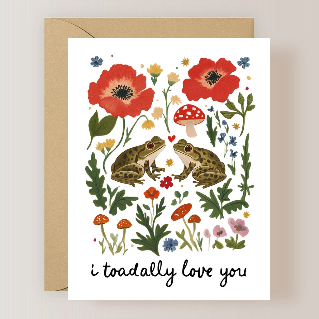 I TOADALLY LOVE YOU CARD