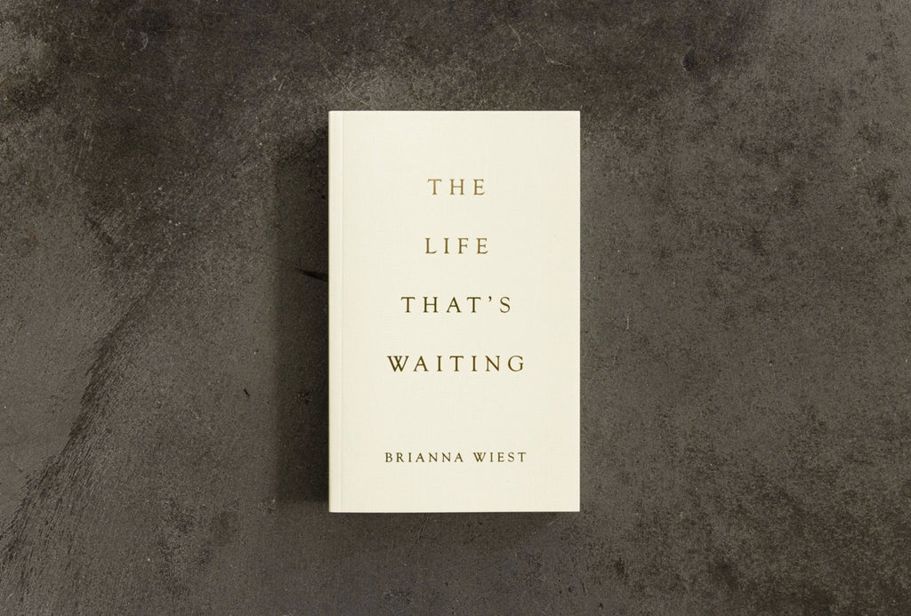 THE LIFE THAT'S WAITING